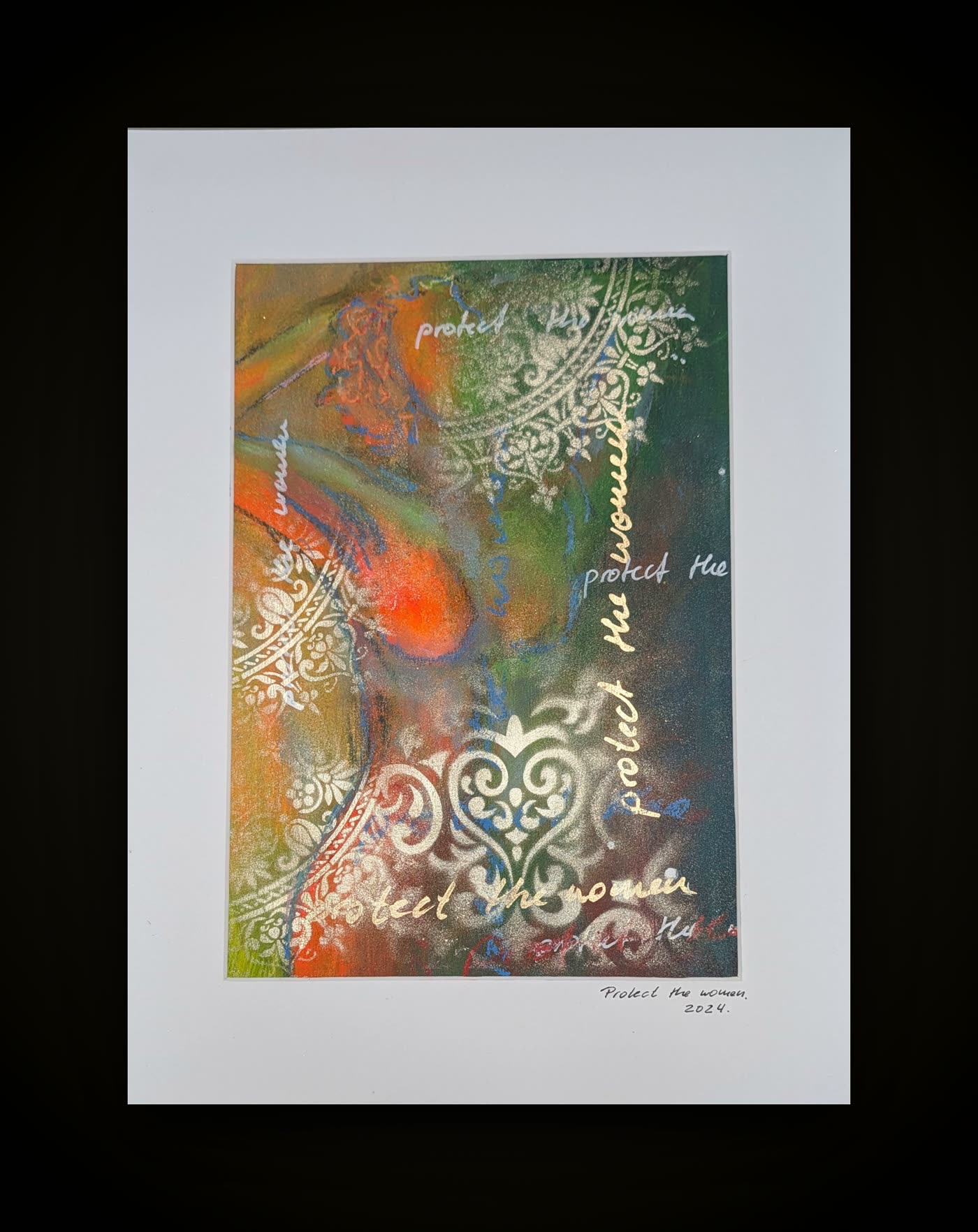 Protect the women — a mounted work on paper: orange and green ground with white lace stencilling and the words 'protect the women' written repeatedly.